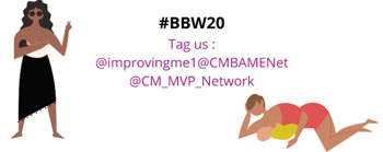 #BBW20 Tag us: @improvingme1 @CMBAMENet @CM_MVP_Network
